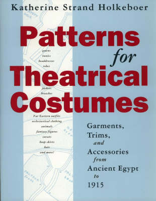 Patterns for Theatrical Costumes by Katherine Strand Holkeboer image