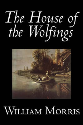 The House of the Wolfings by William Morris image