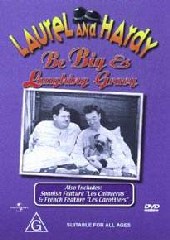 Laurel & Hardy - Be Big / laughing Gravy on DVD