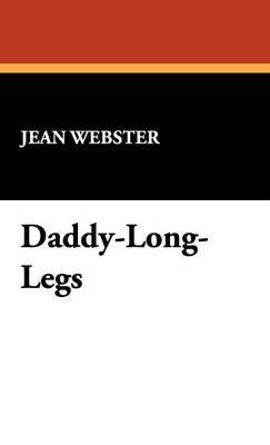 Daddy-Long-Legs by Jean Webster image
