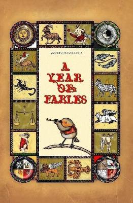 A Year of Fables on Hardback by Alessia Delvecchio