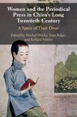 Women and the Periodical Press in China's Long Twentieth Century image