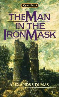 The Man in the Iron Mask on Paperback by Alexandre Dumas