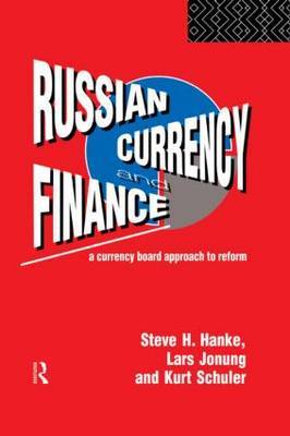 Russian Currency and Finance by Steve H. Hanke image