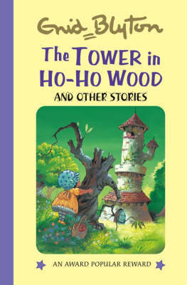 The Tower in Ho Ho Wood by Enid Blyton image