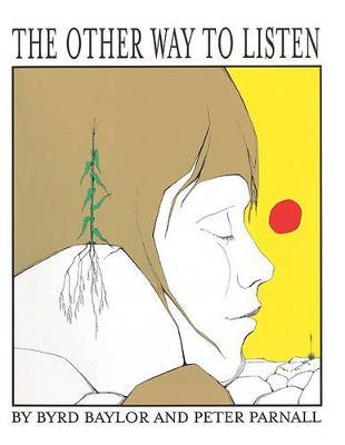 The Other Way to Listen by Byrd Baylor image