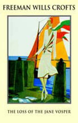 Loss of the Jane Vosper by Freeman Wills Crofts image