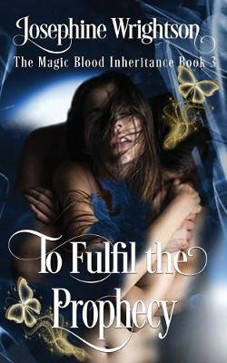 To Fulfil the Prophecy by Josephine Wrightson image