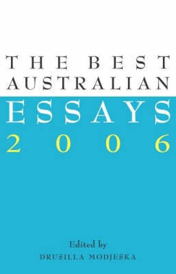 The Best Australian Essays by Drusilla Modjeska image