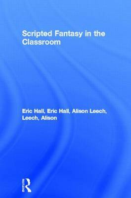 Scripted Fantasy in the Classroom by Eric Hall image