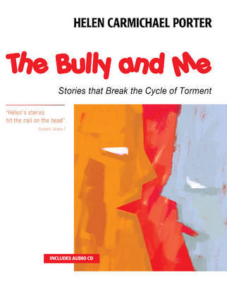 The Bully and Me by Helen Carmichael Porter image