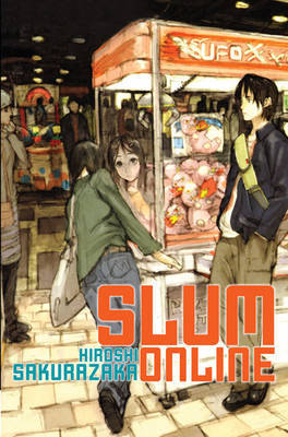 Slum Online (Novel) by Hiroshi Sakurazaka image