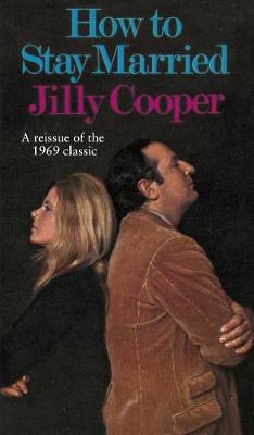 How To Stay Married by Jilly Cooper image
