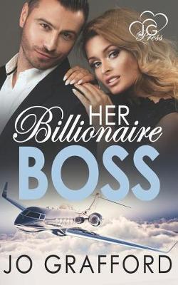 Her Billionaire Boss by Jo Grafford image
