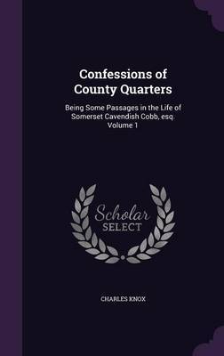Confessions of County Quarters by Charles Knox image