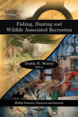 Fishing, Hunting & Wildlife Associated Recreation on Hardback