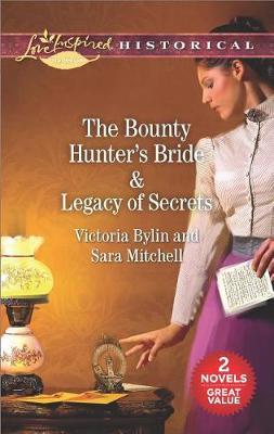The Bounty Hunter's Bride & Legacy of Secrets by Victoria Bylin image