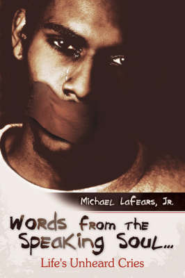 Words from the Speaking Soul... by Michael Lafears Jr. image