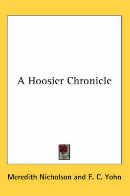 A Hoosier Chronicle by Meredith Nicholson image