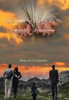 Residue of Rejection by Angela Scott Johnson image