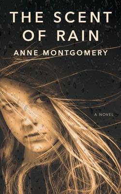 The Scent of Rain by Anne Montgomery image