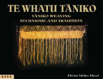 Te Whatu Taniko: Taniko Weaving - Technique and Tradition by S.M. Mead image