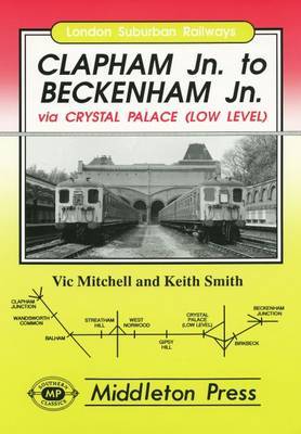 Clapham Junction to Beckenham Junction by Vic Mitchell image