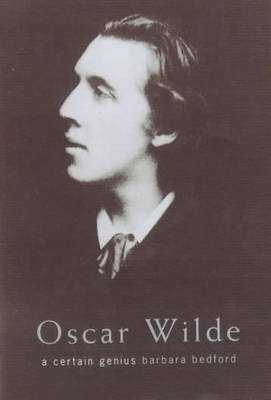 Oscar Wilde on Hardback by Barbara Belford