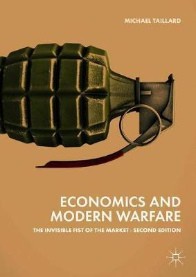 Economics and Modern Warfare by Michael Taillard image