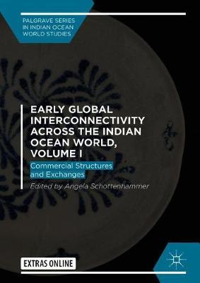 Early Global Interconnectivity across the Indian Ocean World, Volume I image