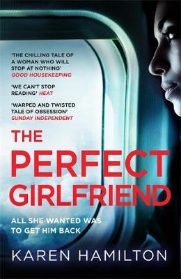 The Perfect Girlfriend by Karen Hamilton image