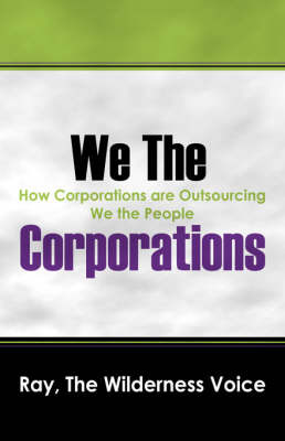 We the Corporations by Ray The Wilderness Voice image