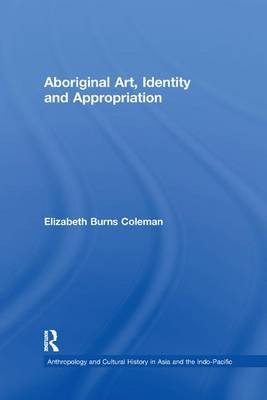 Aboriginal Art, Identity and Appropriation by Elizabeth Burns Coleman image