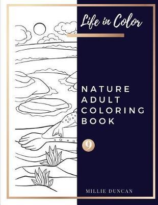 NATURE ADULT COLORING BOOK (Book 9) by Millie Duncan image