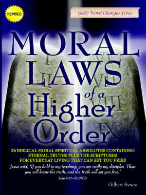 Moral Laws of a Higher Order by Gilbert Bynoe image