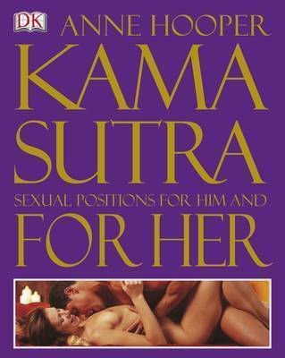 Kama Sutra Sexual Positions for Him and for Her by Anne Hooper image