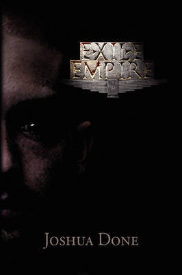 The Exile Empire by Joshua Done image