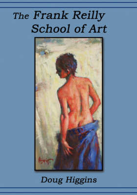 The Frank Reilly School of Art by Doug Higgins image