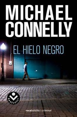 Hielo Negro by Michael Connelly image