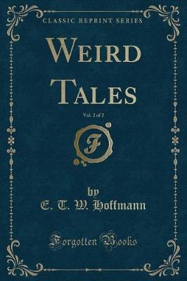 Weird Tales, Vol. 2 of 2 (Classic Reprint) image