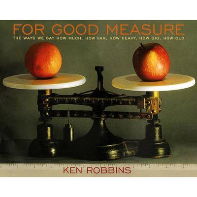 For Good Measure by Ken Robbins image