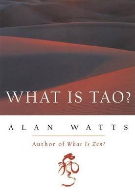 What is Tao? by Alan Watts image