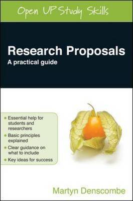 Research Proposals: A Practical Guide by Martyn Denscombe