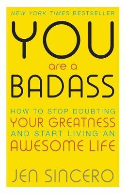 You Are a Badass by Jen Sincero image