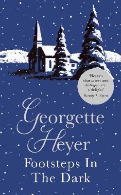 Footsteps in the Dark on Hardback by Georgette Heyer