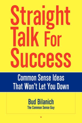 Straight Talk for Success by Bud Bilanich image