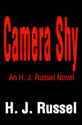 Camera Shy on Paperback by H. J. Russel