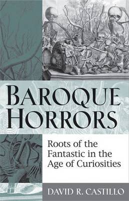 Baroque Horrors on Hardback by David Castillo