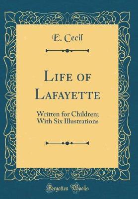 Life of Lafayette by E Cecil image