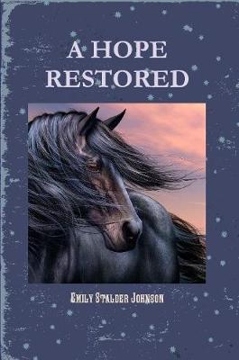 A Hope Restored by Emily Stalder Johnson image